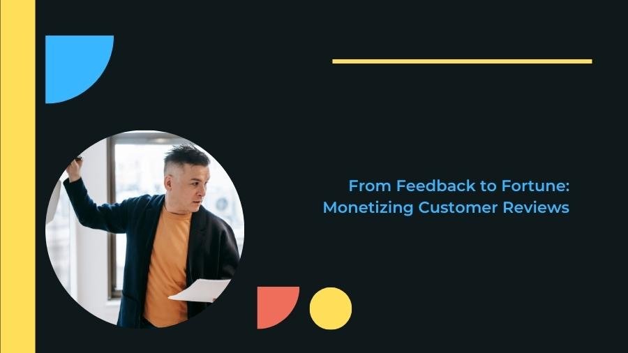 From Feedback to Fortune: Monetizing Customer Reviews