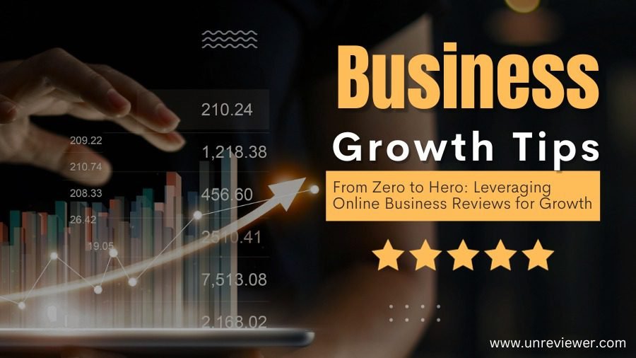 From Zero to Hero: Leveraging Online Business Reviews for Growth