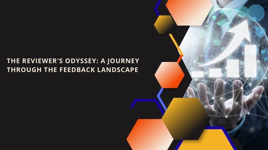 The Reviewer's Odyssey: A Journey Through the Feedback Landscape